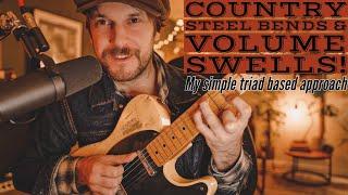 Country Steel Bends & Swells - My simple triad based system (Guitar Lesson)