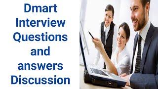 D'mart Interview questions and answers