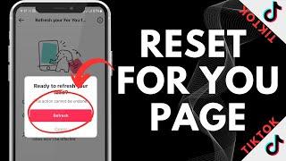 How To Reset For You Page On TikTok | Step by Step