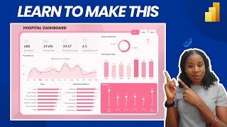 Power BI Project : HOSPITAL DASHBOARD // End to End Dashboard Power BI Tutorial for Beginners