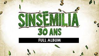 SINSEMILIA - 30 Ans ( Full album  )