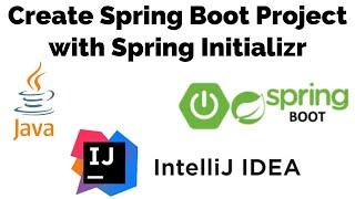 How to create Spring Boot project using Spring Initializr || Spring Boot Project with IntelliJ Idea.