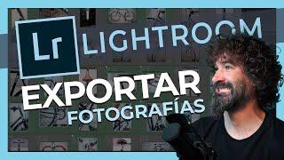 Exportación de Fotografías en Lightroom Classic