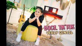 VERLY CENTIL - BOCIL TIKTOK (SINGLE KE 2)