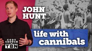 John Hunt: Missionary to Cannibals | Cody Crouch on TBN