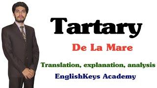 Tartary Poem by Walter De La Mare Complete translation, analysis BA Part 1