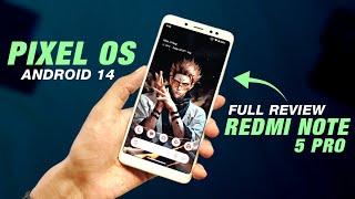 Pixel OS 14.0 For Redmi Note 5 Pro | Android 14 | Bugs & Features | Full Detailed Review