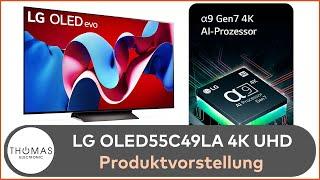 PRODUKTVORSTELLUNG - LG OLED55C49LA - OLED evo TV 2024 55" C4 - Thomas Electronic Online Shop