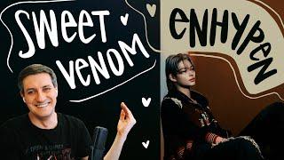 Честная реакция на Enhypen — Sweet Venom