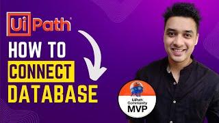 1. How to connect Database in UiPath |  Connect to SSMS Database | UiPath Database activities
