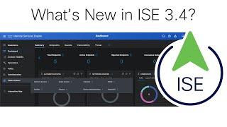 What's New in ISE 3.4?