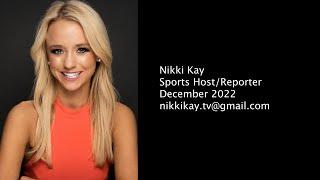 Nikki Kay Sports Host & Reporter Reel