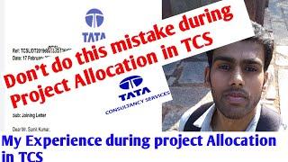 Don't do this mistake during Project Allocation in TCS.