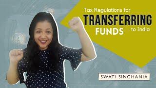 Transferring Money to India | Types of Taxes on Funds Transfer to India | Save Money on Tax 2020