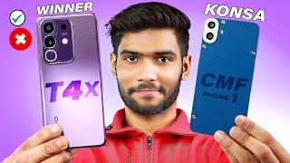 Vivo T4x vs CMF Phone 1 Full Comparison Best? Smartphone