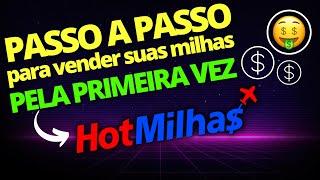  3 passos para vender suas milhas PELA PRIMEIRA VEZ na Hotmilhas [PARA INICIANTES]