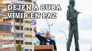 Marchamos para decir al gobierno de Estados Unidos: ¡Dejen a Cuba vivir en paz!