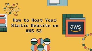 AWS S3 Hosting Made Easy: How to Host Your Static Website on S3 in Mins | Bucket Access Policy | Lab