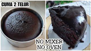 SUPER MOIST CHOCOLATE CAKE | Tanpa Oven Tanpa Mixer | Cake Coklat 2 Telur