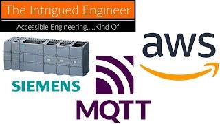 MQTT Communication Between AWS and a Siemens PLC