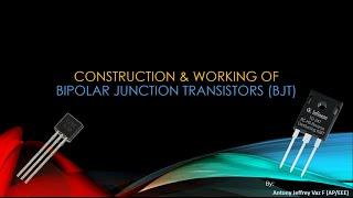 Construction and Working of Bipolar Junction Transistors BJT