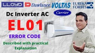 Dc Inverter AC EL01 Error Code | Carrier AC | Lloyd AC | Dawlance AC | Voltas AC | Eureka Forbes AC