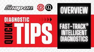 Fast Track® Intelligent Diagnostics Overview Quick Tip | Snap-on® Training Solutions®