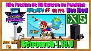 O Segredo Para Instalar Retroarch 1.18.0 no Xbox Dev Mod sem HD Externo ou Pendrive