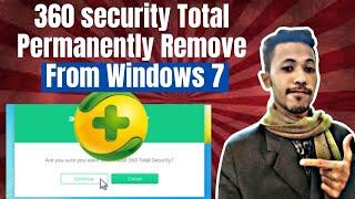 How To Completely remove permanently uninstall 360 Total Security From Windows 7 and 8