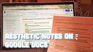 HOW TO TAKE DIGITAL NOTES USING GOOGLE DOCS I How to make aesthetic Google Docs notes