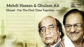 Mehdi Hassan & Ghulam Ali Live | Ghazal | For the First Time Together VOL 1