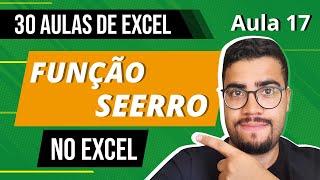 SEERRO no Excel (Como esconder Erros no Excel) - 30 Aulas de Excel 17/30