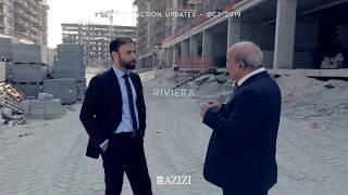 Azizi Developments | Construction Updates  | Oct 2019