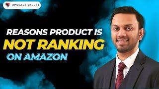 One Of The RARE REASONS Why Your Product Is Not Ranking On Amazon