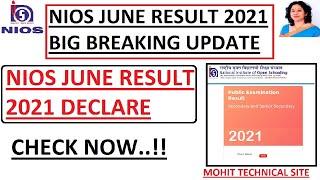 NIOS JUNE RESULT 2021 DECALRE - CHECK NOW..!!