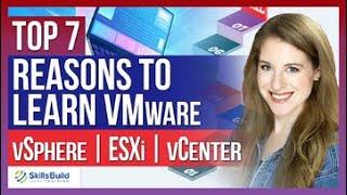 Top 7 Reasons To Learn VMware vSphere, ESXi, and vCentre