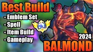 BALMOND BEST BUILD 2024 | TOP 1 GLOBAL BALMOND BUILD | BALMOND - MOBILE LEGENDS | MLBB (Part 3)