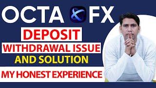 OctaFX Deposit/Withdrawal Issue and Solution | OctaFX my Honest Experience