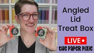  Angled Lid Treat Box - Episode 359