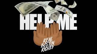 Real Boston Richey - Help Me [Clean]