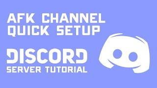 How To Add An AFK Channel Onto Your Discord Server!