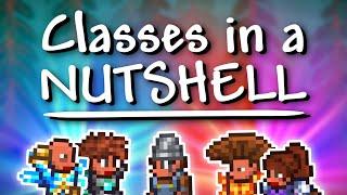Terraria - 1.4.2.3 Classes in a NUTSHELL (just skip THAT one...)