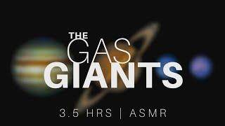 the Gas Giant Planets (3.5 Hours) | ASMR