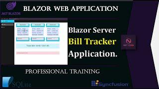 .NET Blazor | Build Bill Tracker Web app using Blazor Server, SQLite and Syncfusion components.