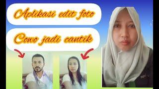 aplikasi edit foto cowok jadi cantik