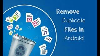 Find and Remove Duplicate files in any Android Smartphones