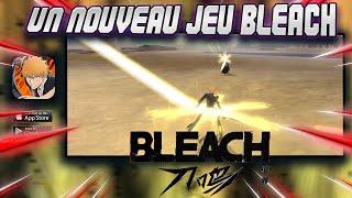 LE NOUVEAU JEU BLEACH SUR MOBILE BLEACH SOUL RESONANCE TOUTES LES NEWS