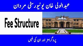 Adbul Wali khan University Mardan Fee Structure  : AWKU Mardan Fee : Pak Admission 2024