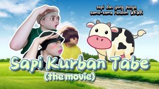 SAPI KURBAN TABE (The Movie): Sapi dan Yang Punya Sama-Sama Random 
