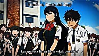 Ketika Lu Dekat Dengan Cewek Paling Populer Di Sekolah... || Jedag Jedug Anime
